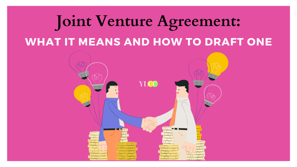 Drafting Joint Venture Agreements