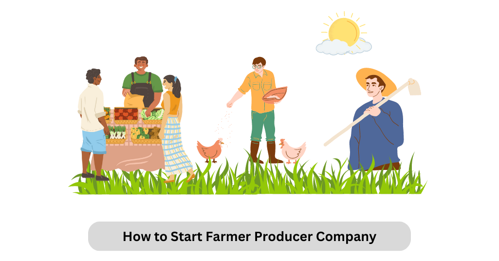 How to Start Farmer Producer Company